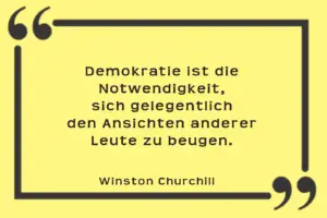 Demokratie Notwendigkeit - Winston Churchill - Zitat