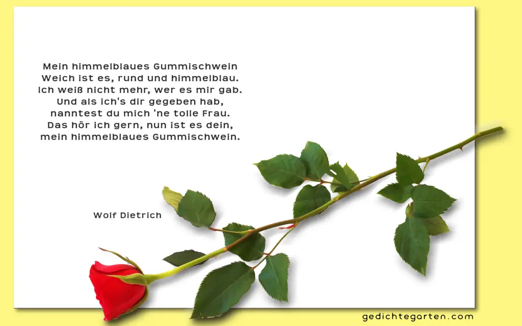 Gedicht von Wolf Dietrich - himmelblaues Gummischwein - tolle Frau