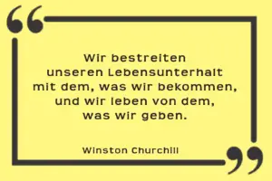 Lebensunterhalt - Winston Churchill - Zitat