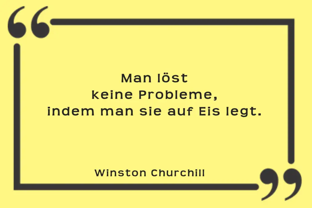 Probleme auf Eis - Winston Churchill - Zitat
