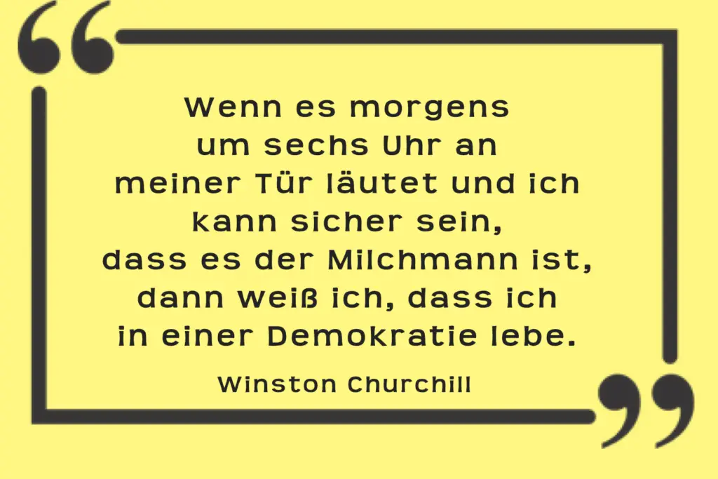 Milchmann - Morgens - Demokratie - Winston Churchill - Zitat
