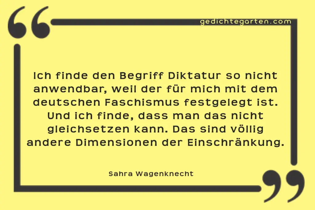 Diktatur nicht anwendbar - Sahra Wagenknecht - Zitat