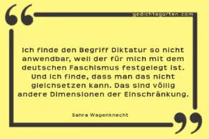 Diktatur nicht anwendbar - Sahra Wagenknecht - Zitat