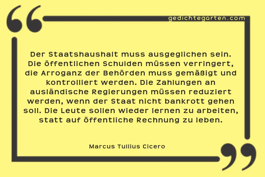 Marcus Tullius Cicero - Zitat - Staatshaushalt - ausgeglichen - Schulden verringert
