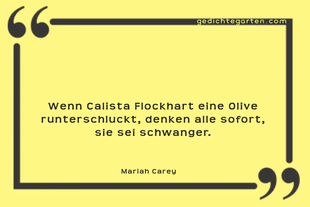Mariah Carey - Zitat - Olive - Schwanger 
