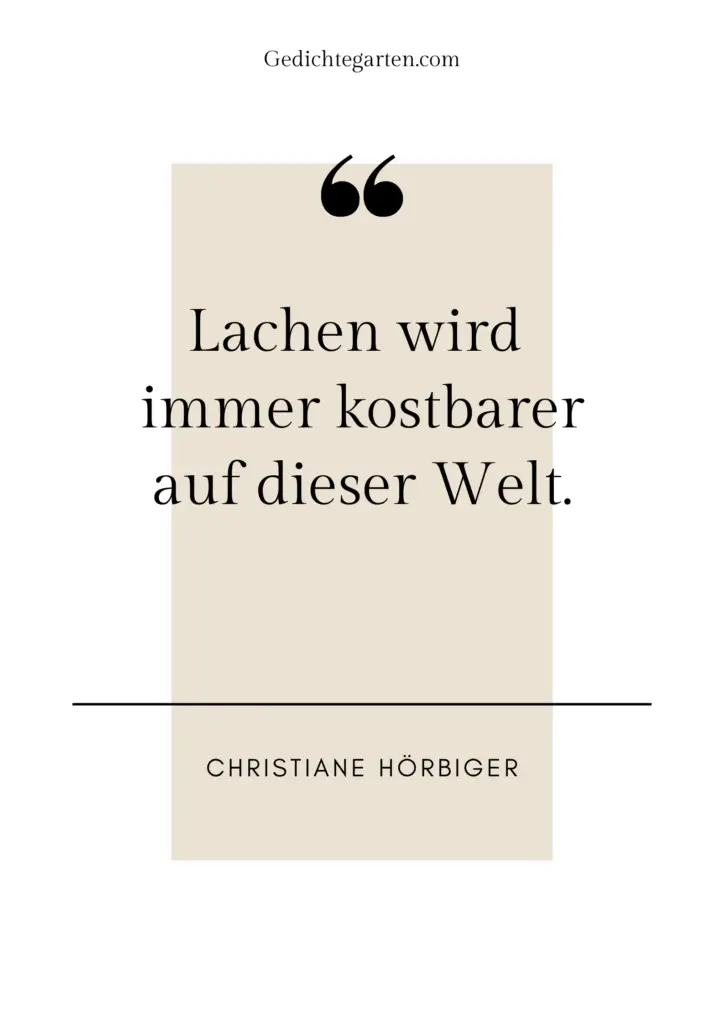 Christiane Hörbiger - Lachen - kostbarer - Welt - Zitat
