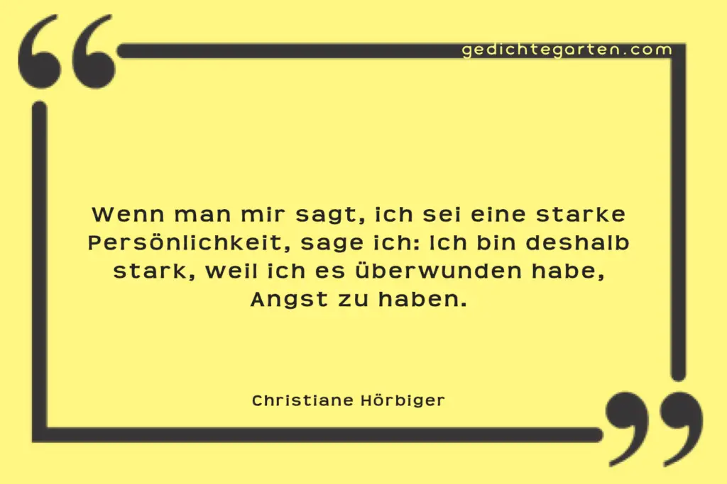 Christiane Hörbiger - Zitat - Angst - Persönlichkeit