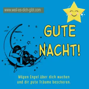 Gute Nacht! Mögen Engel über dich wachen und dir gute Träume bescheren.