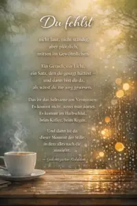 Gedicht Vermissen: „Du fehlst“ – wenn Worte sagen, was das Herz fühlt